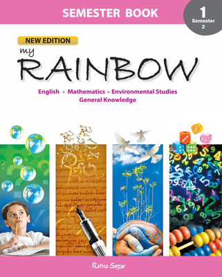 My Rainbow Semester Book 1 Semester 2(English, Paperback, Mann Amanjeet)