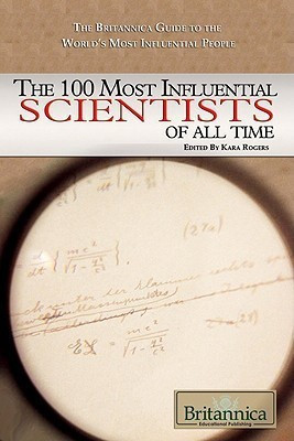 The 100 Most Influential Scientists of All Time(English, Hardcover, unknown)