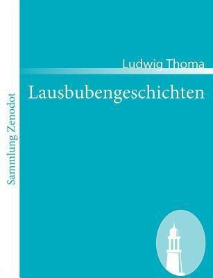 Lausbubengeschichten(German, Paperback, Thoma Ludwig)