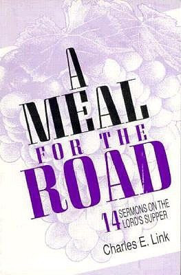 Meal for the Road(English, Paperback, Link Charles E.)
