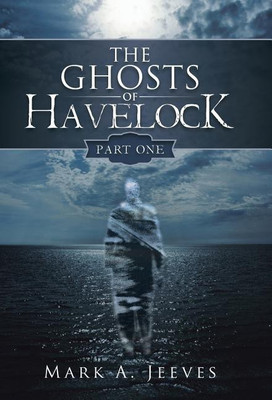 The Ghosts of Havelock(English, Hardcover, Jeeves Mark a)
