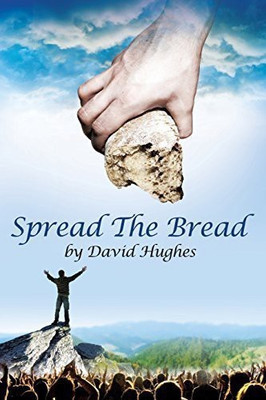 Spread The Bread(English, Paperback, Hughes David B)