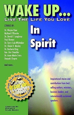 Wake Up . . . Live the Life You Love, In Spirit(English, Paperback, unknown)