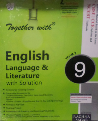 Together with Continuous and Comprehensive Evaluation (Cce) in English Language & Literature (Term II Class IX) New  Edition(English, Paperback, Sharma Neeta)