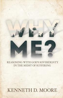 Why Me(English, Paperback, Moore Kenneth D)
