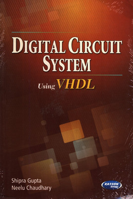Digital Circuit System Using VHDL(English, Paperback, Choudhary Neelu)
