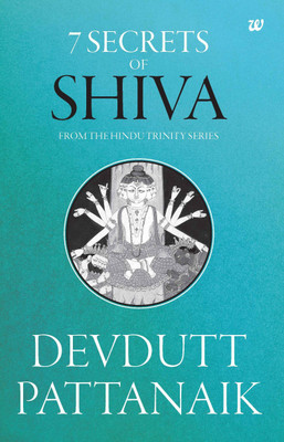 7 Secrets of Shiva(English, Paperback, Pattanaik Devdutt)