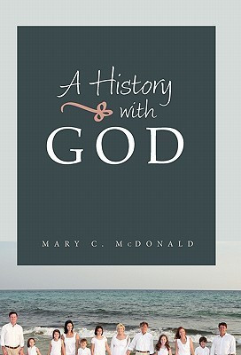 A History with God(English, Hardcover, McDonald Mary C Dr)