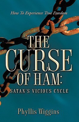 The Curse of Ham(English, Hardcover, Wiggins Phyllis)