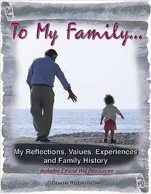 To My Family(English, Paperback, Roblin-Lee Diane)