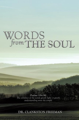 Words from the Soul(English, Hardcover, Freeman Clankston Dr)