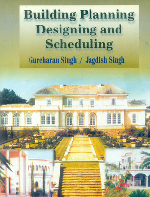 Building Planning, Designing & Scheduling(English, Paperback, Singh Gurcharan)