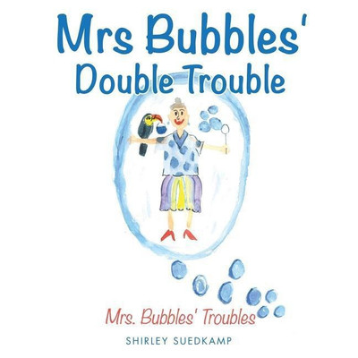 Mrs Bubbles' Double Trouble(English, Paperback, Suedkamp Shirley)