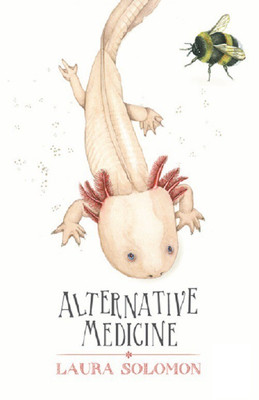 Alternative Medicine(English, Paperback, Solomon Laura)