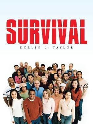 Survival(English, Paperback, Taylor Kollin L.)