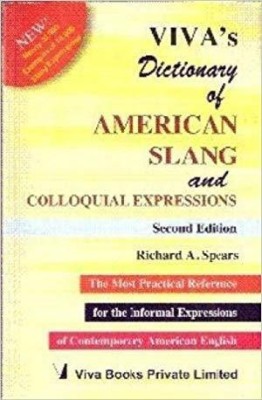 Viva'S Dictionary of American Slang & Colloq.Expr.(English, Paperback, Spears R A)