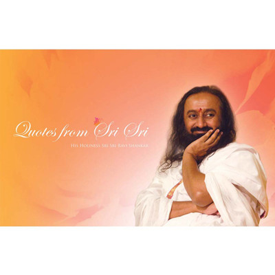 Quotes from Sri Sri(English, Paperback, H. H. Sri Sri Ravi Shankar)