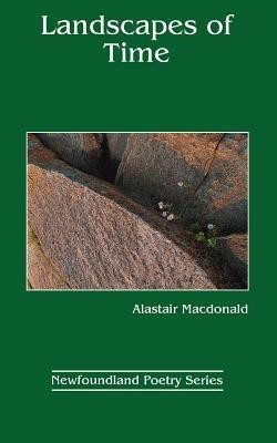 Landscapes of Time(English, Paperback, Macdonald Alastair)