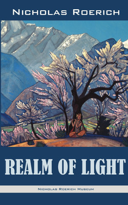 Realm of Light(English, Paperback, Roerich Nicholas)