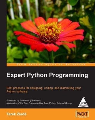 Expert Python Programming Best Practices for Designing,Coding & Distributing Your Python(English, Paperback, unknown)