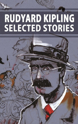 Rudyard Kipling Selected Stories(English, Hardcover, Kipling Rudyard)