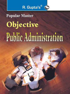 Objective Public Administration(English, Paperback, Gupta R)