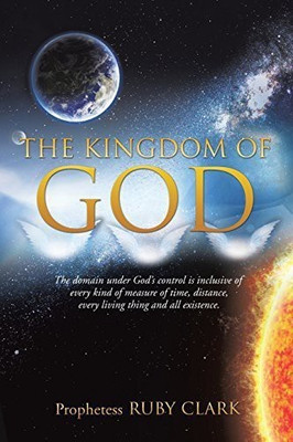 The Kingdom of God(English, Paperback, Clark Prophetess Ruby)