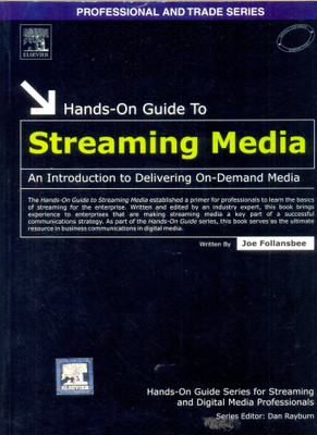 Hands-On Guide to Streaming Media(English, Paperback, Joe Follansbee)