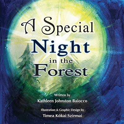 A Special Night In The Forest(English, Paperback, Johnston Baiocco Kathleen)