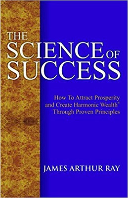 The Science of Success(English, Paperback, Ray James Arthur)