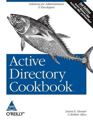 Active Directory Cookbook, 3/Ed:Solutions for Administrators & Develop(English, Paperback, Hunter Laura E.)