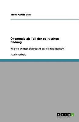 OEkonomie als Teil der politischen Bildung(German, Paperback, Ahmad Qasir Volker)