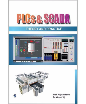 Plcs & Scada - Theory and Practice(English, Paperback, Vij Vikrant)