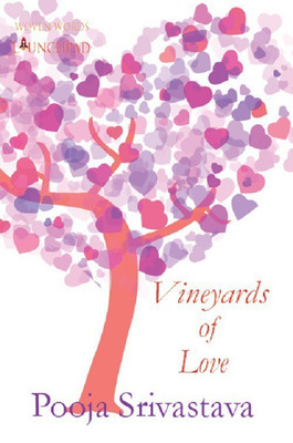 Vineyards of Love(English, Paperback, Srivastava Pooja)