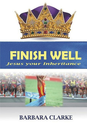 Finish Well(English, Paperback, Clarke Barbara)