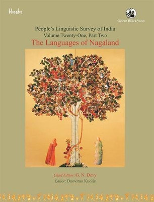 The Languages of Nagaland People Linguistic Survey of India: Volume 21, Part 2(English, Paperback, Kuolie Devy)