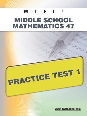 MTEL Middle School Mathematics 47 Practice Test 1(English, Paperback, Wynne Sharon A)