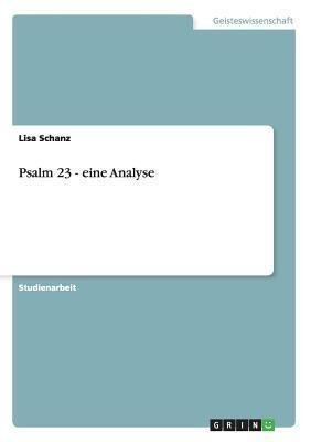 Psalm 23 - eine Analyse(German, Paperback, Schanz Lisa)