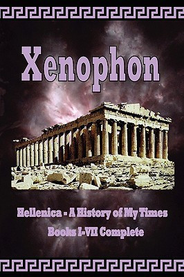 Hellenica - A History of My Times(English, Paperback, Xenophon)