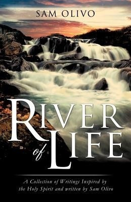 River of Life(English, Paperback, Olivo Sam)