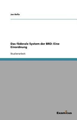 Das foederale System der BRD(German, Paperback, Refle Jan)
