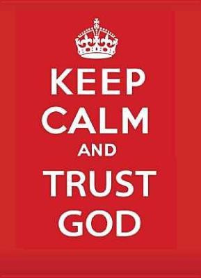 Keep Calm and Trust God(English, Paperback, Provance Jake)