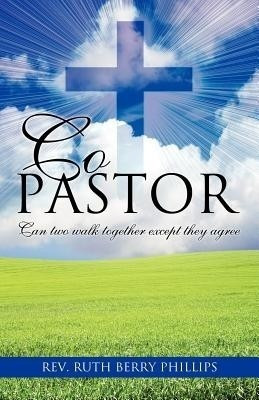 Co Pastor(English, Paperback, Phillips Ruth Berry REV)
