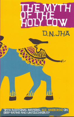 Myth of the Holy Cow(English, Paperback, Jha D.n.)