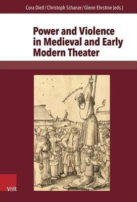 Power and Violence in Medieval and Early Modern Theater(English, Hardcover, unknown)