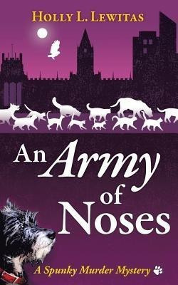 An Army of Noses(English, Paperback, Lewitas Holly L)
