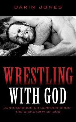 Wrestling With God(English, Paperback, Jones Darin)