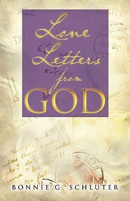 Love Letters from God(English, Paperback, Schluter Bonnie G)
