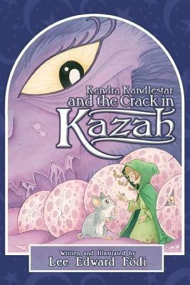 Kendra Kandlestar and the Crack in Kazah(English, Paperback, Fodi Lee Edward)