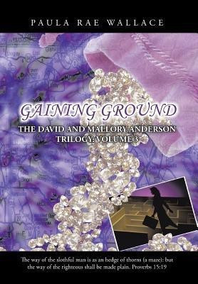 Gaining Ground(English, Hardcover, Wallace Paula Rae)